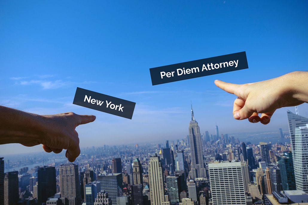 Hire a New York Per Diem Attorney Like Never Before