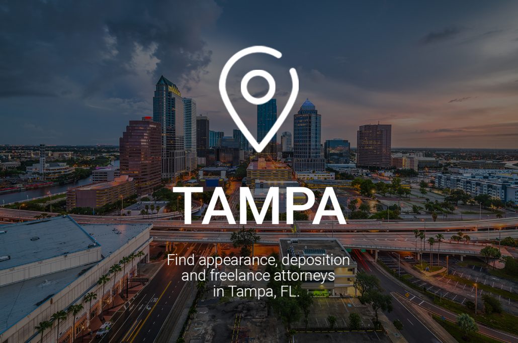 Find Appearance, Deposition and Freelance Attorneys in Tampa
