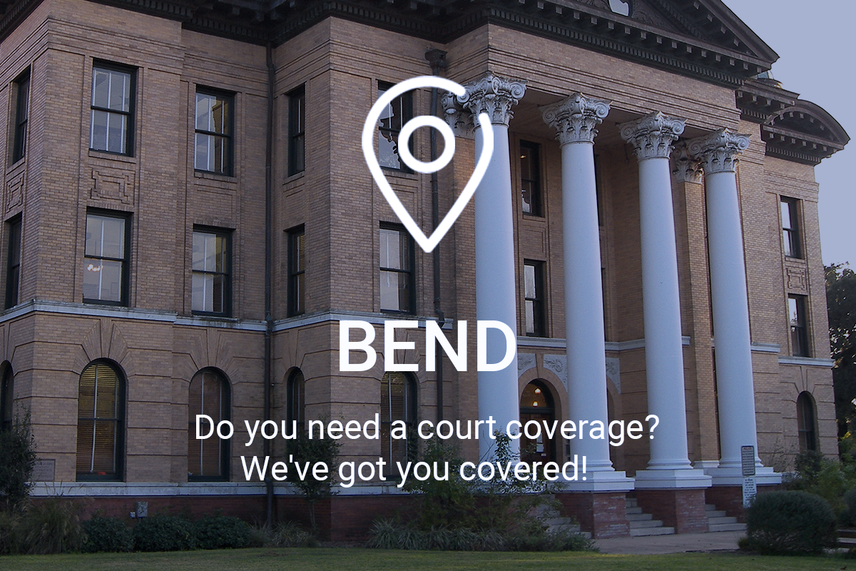 Need Court Coverage in Bend? We’ve Got You Covered!