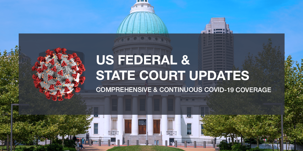 US and State Courthouse Updates and News