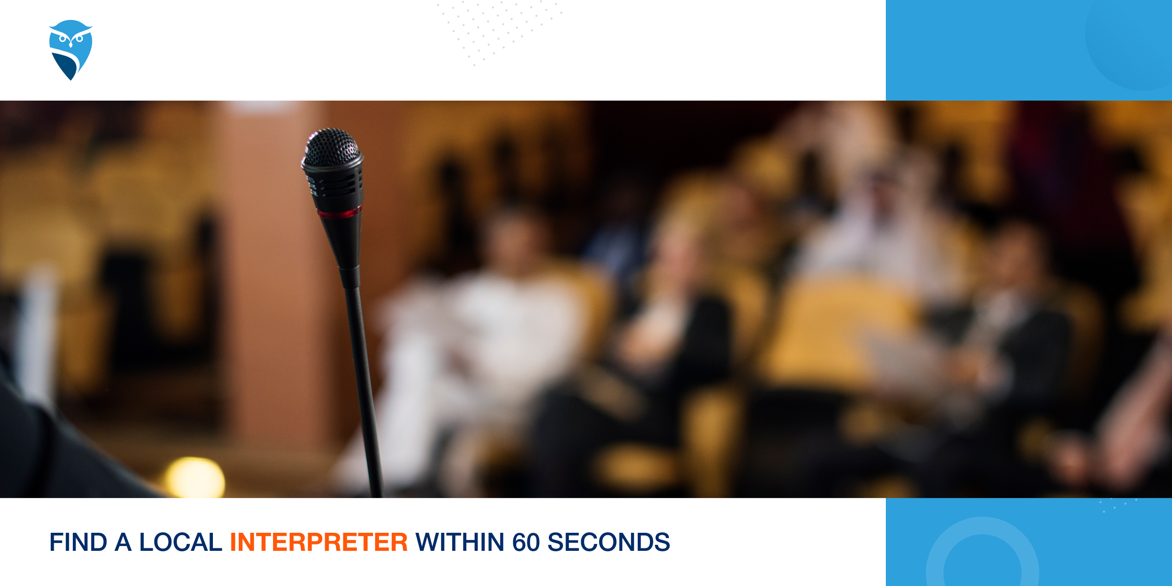 Find a Local Interpreter within 60 Seconds