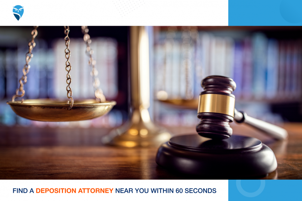 Find a Deposition Attorney Near You within 60 Seconds