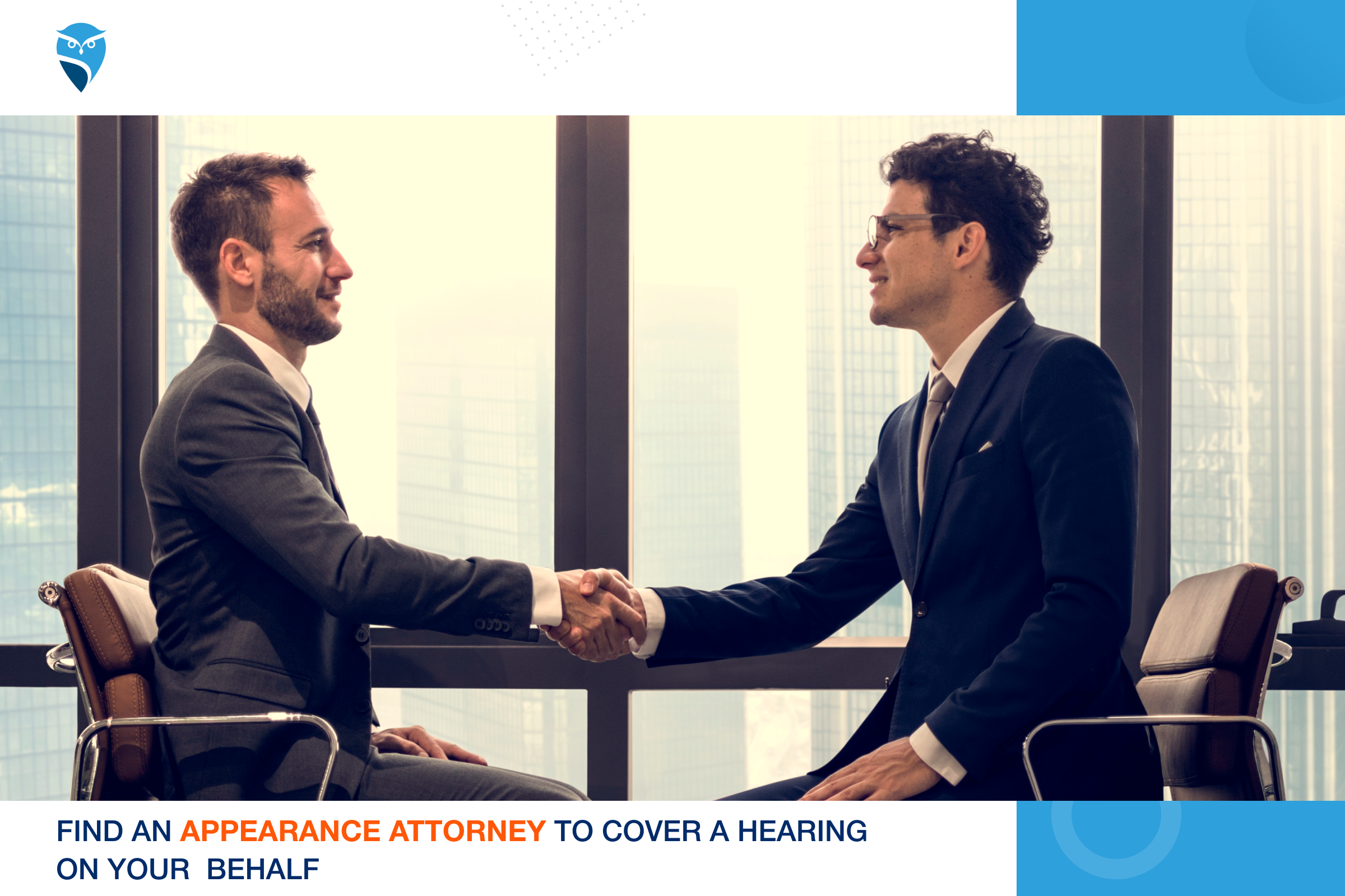 Find an Appearance Attorney to Cover a Hearing on Your Behalf