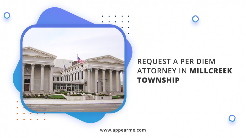 Request a Per Diem Attorney in Millcreek Township