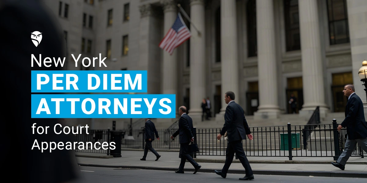 New York Per Diem Attorneys for Court Appearances