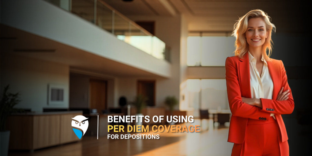 Deposition Attorney: Benefits of Using Per Diem Coverage for Depositions